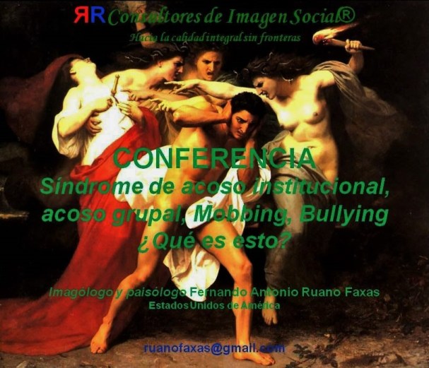FERNANDO ANTONIO RUANO FAXAS.MOBBING,BULLYING,ACOSO.SÍNDROME DE ACOSO INSTITUCIONAL.ESTRÉS,CAMPOS DE CONCENTRACIÓN,CUBA, UMAP