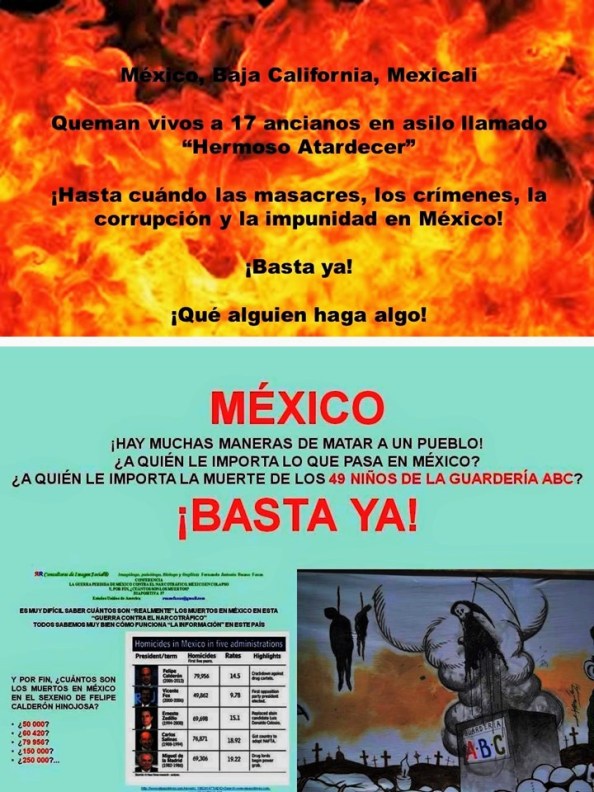 MÉXICO, BARBARIE, MASACRES, IMAGOLOGÍA, ELECCIONES, MEXICANIZACIÓN. Queman vivos a 17 ancianos en asilo Hermoso Atardecer en Mexicali, Baja California y a 49 niños en Hermosillo, Sonora, Guardería ABC