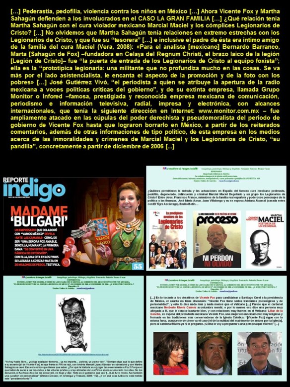 PEDERASTIA, PEDOFILIA, MÉXICO. Vicente Fox y Martha Sahagún, ex tesorera de los Legionarios de Cristo, Marcial Maciel, ahora defienden a Rosa María Verduzco MAMÁ ROSA, de LA GRAN FAMILIA