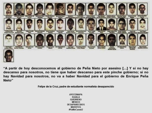 AYOTZINAPA, IGUALA, GUERRERO, MEXICO. Si no hay Navidad para nosotros, no va a haber Navidad para el gobierno de Enrique Peña Nieto