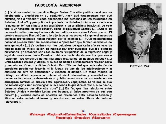 FERNANDO ANTONIO RUANO FAXAS. Imagología, paisología, Imagen Pública, Imagen Política. MÉXICO. Octavio Paz, Manuel Gamio, Roger Bartra.