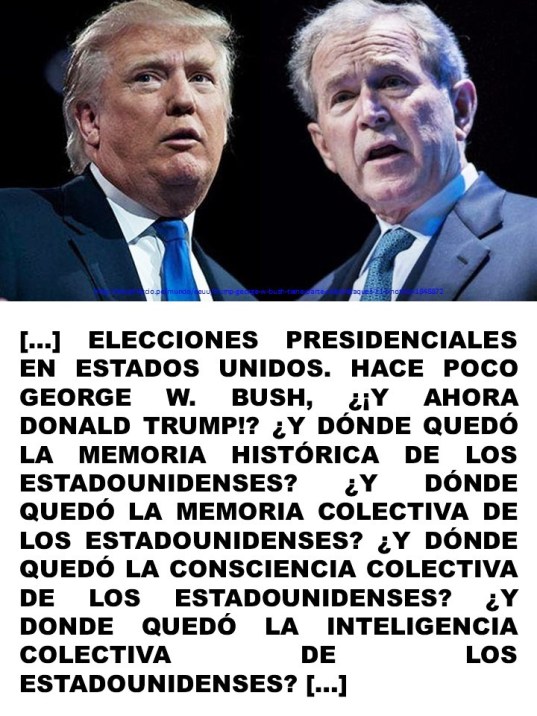 FERNANDO ANTONIO RUANO FAXAS. IMAGOLOGÍA, PAISOLOGÍA. TRUMP, BUSH, ESTADOS UNIDOS DE AMÉRICA, ELECCIONES, MEMORIA HISTÓRICA, MEMORIA COLECTIVA, CONSCIENCIA COLECTIVA, INTELIGENCIA COLECTIVA