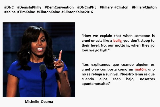 MICHELLE OBAMA, DNC, HILLARY CLINTON. Trump, bully, matón