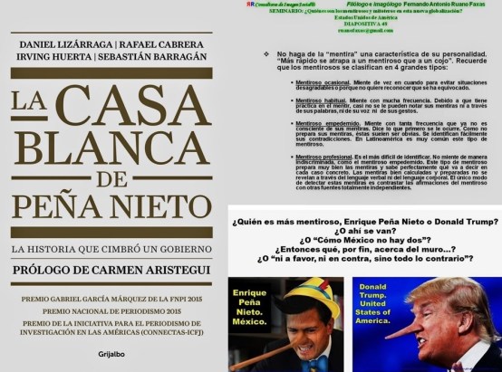 ENRIQUE PEÑA NIETO, MENTIROSO EMPEDERNIDO. DONALD TRUMP MENTIROSO PROFESIONAL. LA CASA BLANCA DE PEÑA NIETO, LA GAVIOTA, ANGELICA RIVERA, MÉXICO, CORRUPCIÓN, ELECCIONES