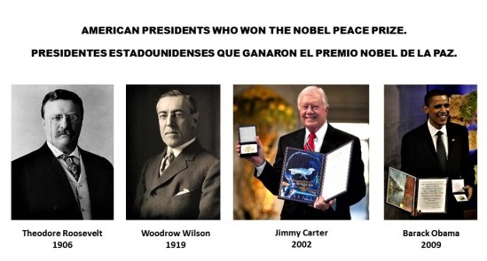 american-presidents-who-won-the-nobel-peace-prize-presidentes-estadounidenses-que-ganaron-el-premio-nobel-de-la-paz-theodore-roosevelt-1906-woodrow-wilson-1919-jimmy-carter-2002-barack-obama-2009