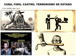 FERNANDO ANTONIO RUANO FAXAS.IMAGOLOGÍA,PAISOLOGÍA,CUBA,CUBANOS,FIDEL CASTRO, RAÚL CASTRO,TERRORISMO DE ESTADO,CENSURA,DICTADURA,DICTADURAS,TIRANÍA,TIRANÍAS,ELECCIONES,DERECHOS HUMA