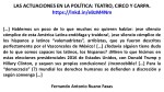 FERNANDO ANTONIO RUANO FAXAS. IMAGOLOGÍA, PAISOLOGÍA. LAS ACTUACIONES EN LA POLÍTICA. TEATRO, CIRCO Y CARPA. ELECCIONES, LATINOS, HISPANOS, TRAICIÓN, TRAIDORES, TRUMP,&nbsp;CLINTON