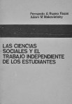 FERNANDO ANTONIO RUANO FAXAS. LIBRO. LAS CIENCIAS SOCIALES Y EL TRABAJO INDEPENDIENTE DE LOS&nbsp;ESTUDIANTES.