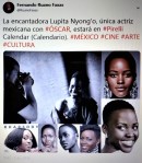 fernando antonio ruano faxas. imagologÍa, paisologÍa, cine, mÉxico, mexicanos, premio oscar, hollywood, lupita nyong’o…..