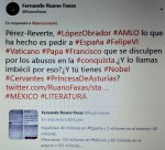 FERNANDO ANTONIO RUANO FAXAS. ESPAÑA, MÉXICO, ARTURO PÉREZ-REVERTE, LITERATURA, PERIODISMO, LÓPEZ OBRADOR, AMLO, VATICANO, PAPA FRANCISCO, CONQUISTA, COLONIA, GENOCIDIO, MUERTOS,&nbsp;FRANCO..