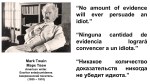 Fernando Antonio Ruano Faxas. Mark Twain, Марк Твен. No amount of evidence will ever persuade an idiot. Functional Illiteracy, Analfabetismo Funcional. Donald Trump, Jose Biden, Election, Capitol,&nbsp;Terrorism
